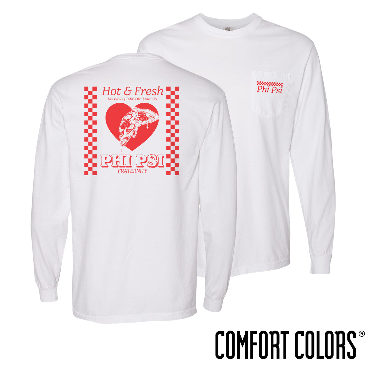 Phi Psi Comfort Colors Hot and Fresh Pizza Long Sleeve Tee