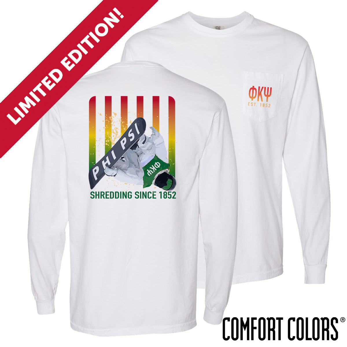 New! Limited Edition Phi Psi Comfort Colors Slope Shredder Long Sleeve Tee